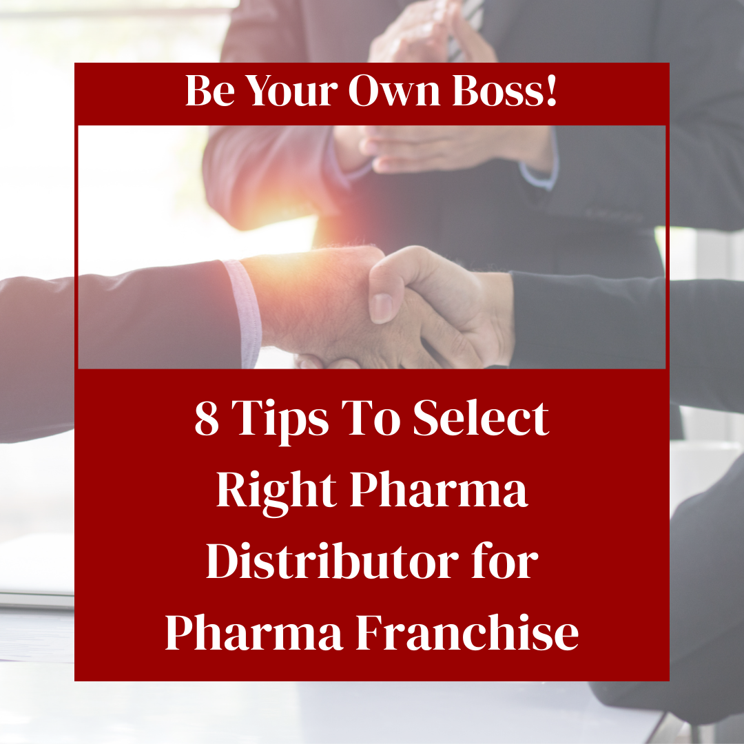 Top Qualities of Pharma Distributor to partner for Pharma Franchise